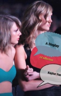 A Display Of Affection (Kaylor Fanfic) cover