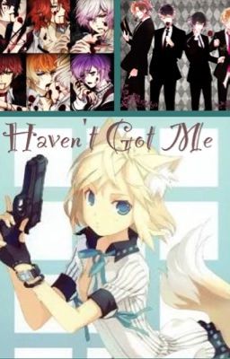 Haven't got me (Diabolik lovers) cover