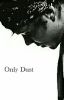 Only Dust (Lashton)