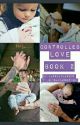 Controlled Love Book 2 [Larry Stylinson ](boyxboy) by Larrymeharder