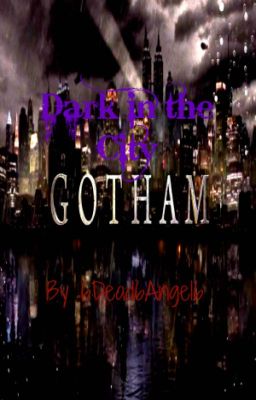 Dark in the City (Gotham fanfic) cover