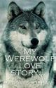 My Werewolf Love Story by Done5SOSFAM