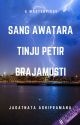 Sang Awatara - Tinju Petir Brajamusti by JagatnataAdhipramana