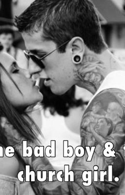 The bad boy & the church girl. (EDITING) cover