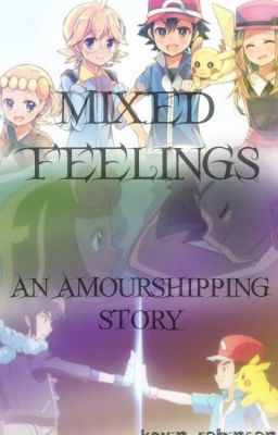 mixed feelings - An Amourshipping Story cover