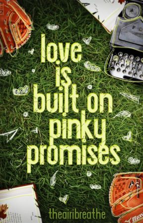 Love Is Built On Pinky Promises (BoyxBoy) by ericaloveskpop