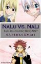 NaLu Vs. NaLi (Fairy Tail Fanfic) by SaFireSammi