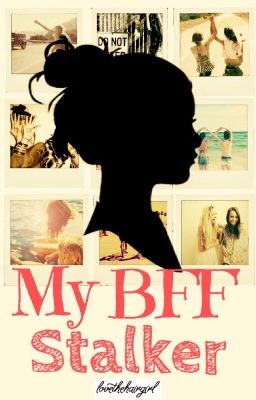 My BFF Stalker cover