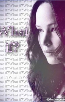 What if?- A Mockingjay Story cover