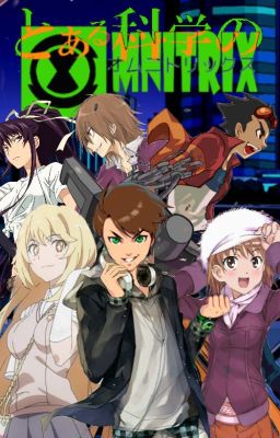 A Certain Scientific Omnitrix, Book 6, Battle Royale cover