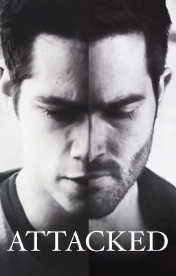 Attacked (sterek story) [COMPLETED]  cover