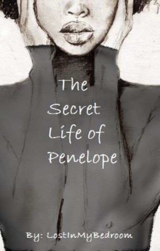 The Secret Life of Penelope by LostInMyBedroom