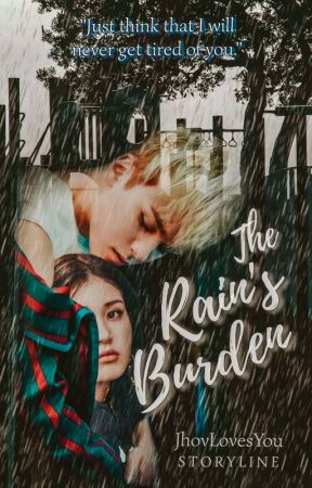 The Rain's Burden (One Shot) | ✔ by jovieonni