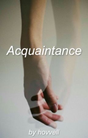 ACQUAINTANCE (Book #3 - EMAILS TO DAN) by hovvell