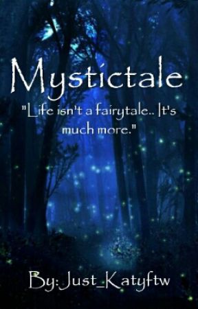 Mystictale by Just_Katyftw