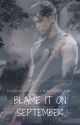 Blame It On September by penguinsimagines