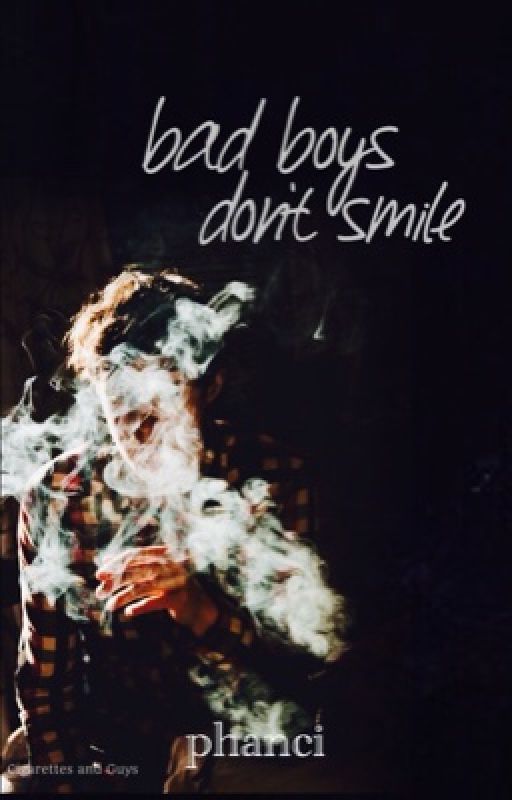 Bad Boys Don't Smile / phan by phanci