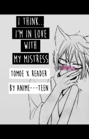 I think... I'm in love with my mistress by Anime---Teen