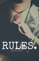 RULES. by MarieJnicke