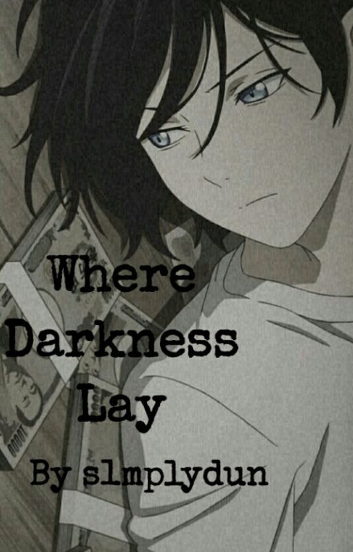 Where Darkness Lay [A Noragami Fanfic] by cosmicxiuu