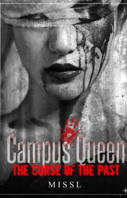 Campus Queen : The Curse Of The Past ( Book 2 ) cover