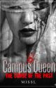 Campus Queen : The Curse Of The Past ( Book 2 ) by MissLStories