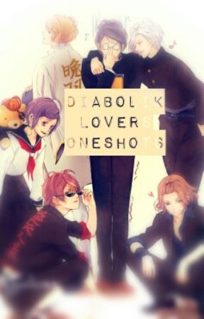 Humane ||Diabolik Lovers Oneshots|| by magiclives