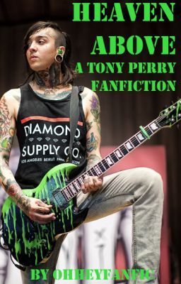 Heaven Above (A Tony Perry Fanfic) cover