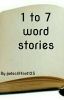 1 to 7 word stories