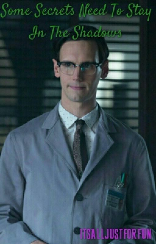 Some Secrets Need To Stay In The Shadows|| Edward Nygma one-shot by itsalljustforfun