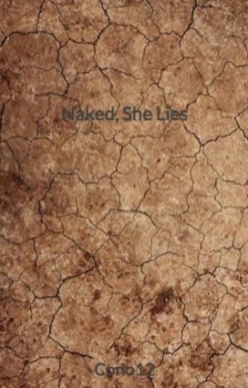 Naked, She Lies by Cono12