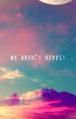 We Aren't Nerds! {{PETEKEY}} cover