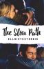 The Slow Path - (#1 TenRose Fanfiction)