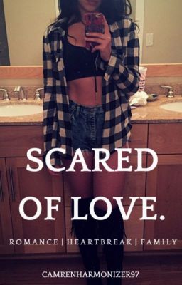 Scared of Love || Lauren/You cover