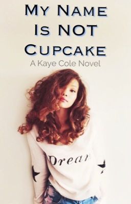 My Name is NOT Cupcake cover