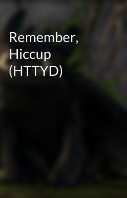 Remember, Hiccup (HTTYD) cover