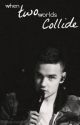 When two worlds collide (a Liam Payne love story) *finished* by xUnicornxRainbowsx