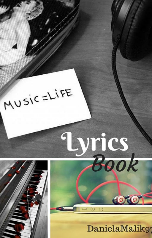 Lyrics Book 1 by DanielaPripasu97