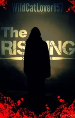 The Rising {#Wattys2015 #JustWriteIt #Horror} cover