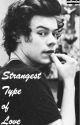 Strangest Type of Love (Harry Styles) by aeborden