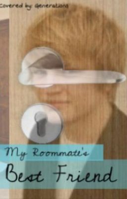 My roommate's best friend. (BoyxBoy) cover