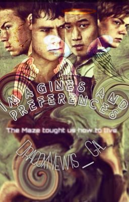 Maze Runner preferences and imagines cover