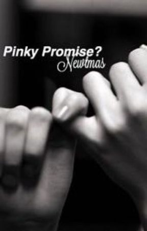 Pinky Promise? | Newtmas AU by lovingnewtmas