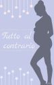 Tutto al contrario by Unika_4