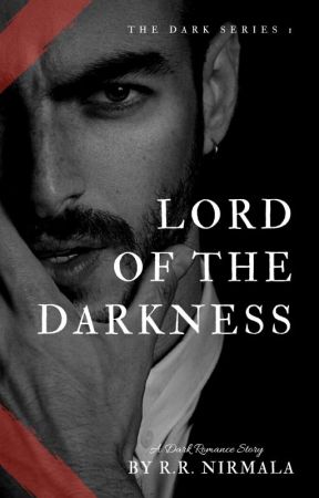 Lord of The Darkness [ The Dark Series #1] by Lunar_Mala