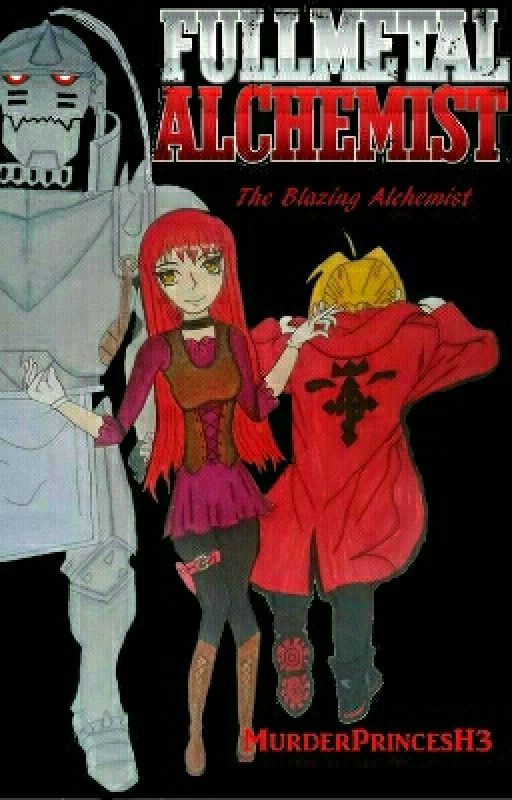 Fullmetal Alchemist : The Blazing Alchemist (#Wattys2016) by MsxSolis