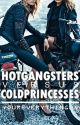 Hot Gangsters VS. Cold Princesses by youreverything05