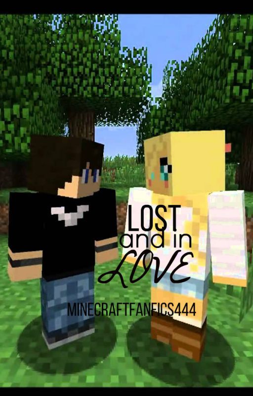 Lost and in Love by minecraftfanfics666