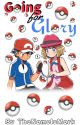 Going for Glory ;; An Amourshipping Fanfiction by TheNameIsMark