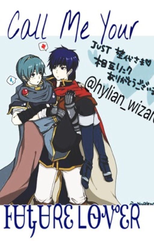 Call Me Your Future Lover (Marth x Ike) by hylian_wizard